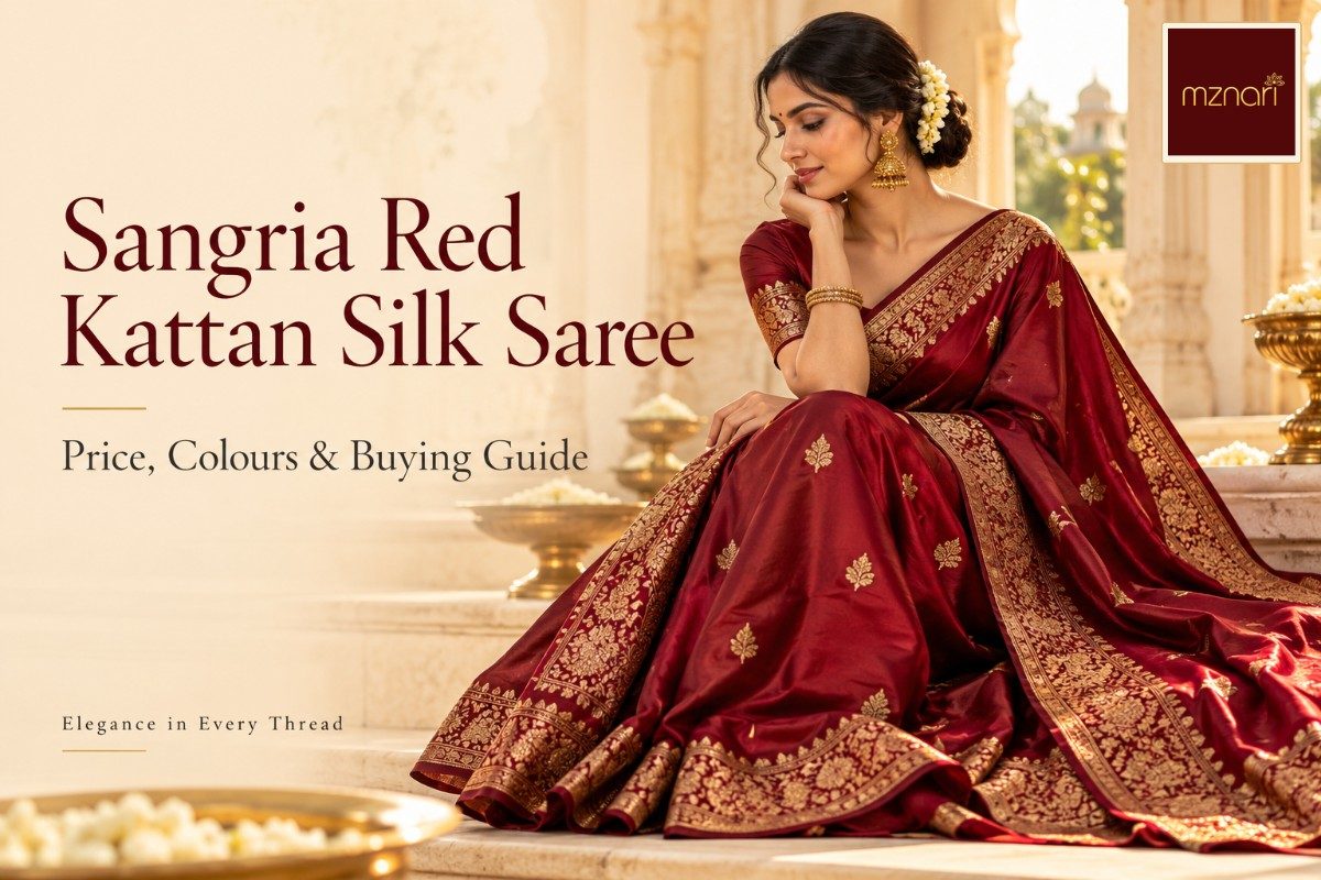 Sangria Red Kattan Silk Saree: Price, Colours and Buying Guide
