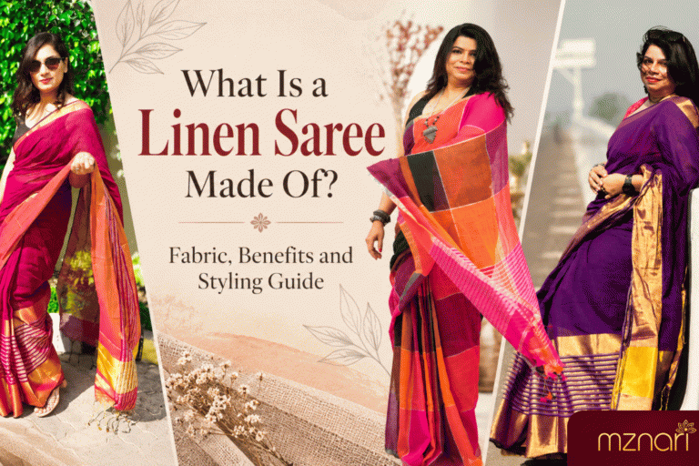 What Is a Linen Saree Made Of? Fabric, Benefits and Styling Guide
