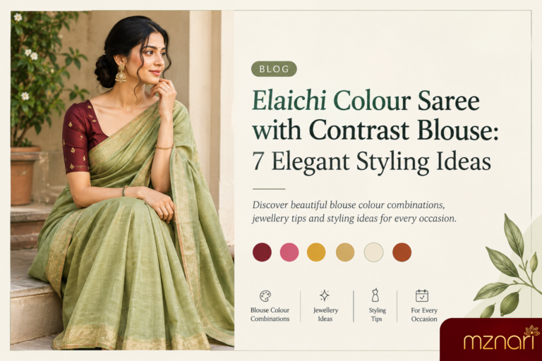 Elaichi Colour Saree with Contrast Blouse: 7 Elegant Styling Ideas